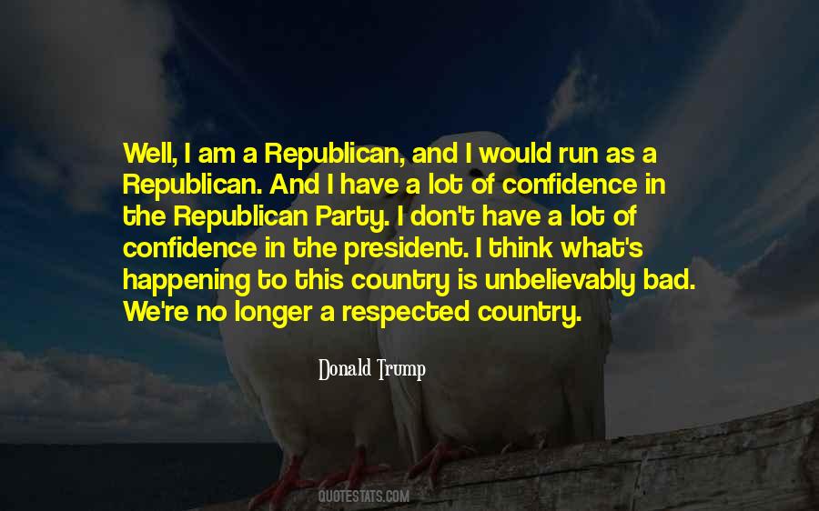 Republican President Quotes #310309