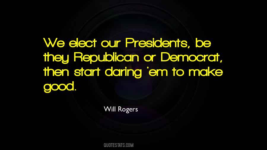 Republican President Quotes #397317