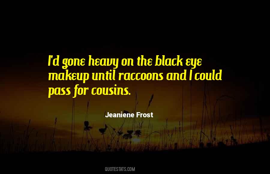 Black Makeup Quotes #546047
