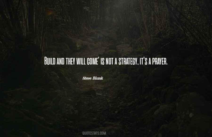 Build And They Will Come Quotes #586133