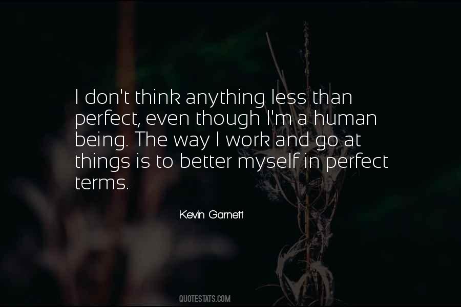 Better Myself Quotes #1574094