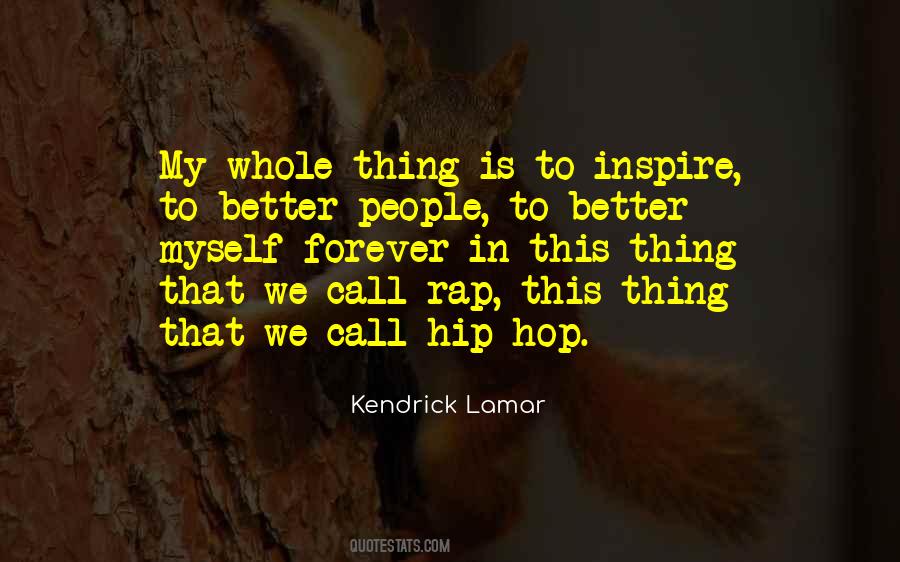 Better Myself Quotes #698579