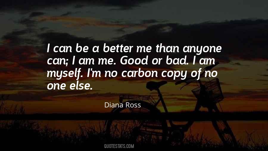 Better Myself Quotes #723880