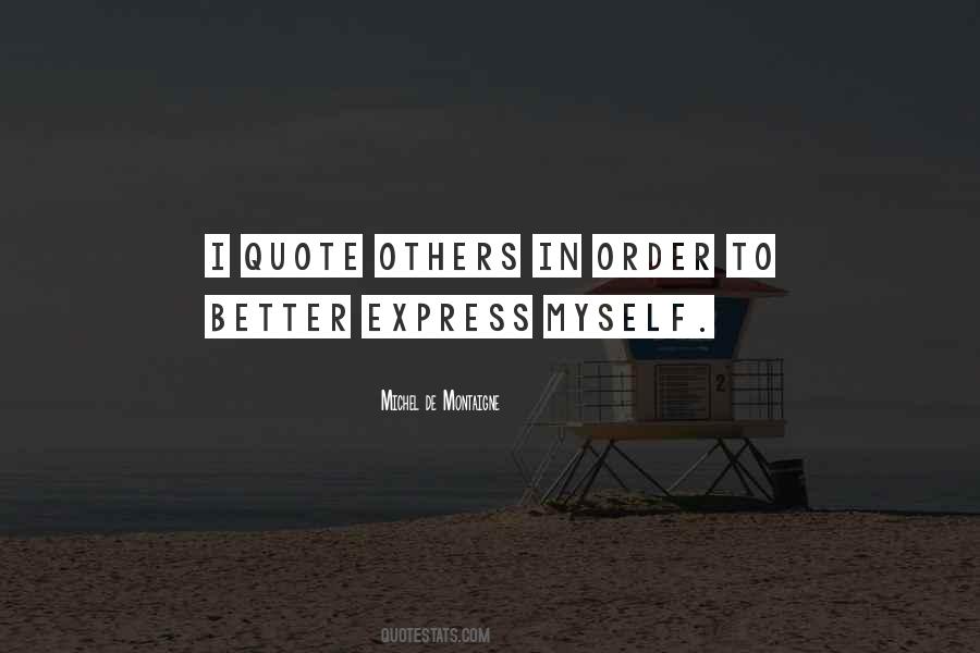 Better Myself Quotes #763070