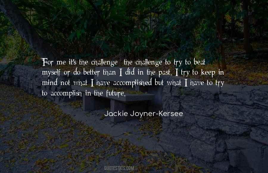 Better Myself Quotes #795562