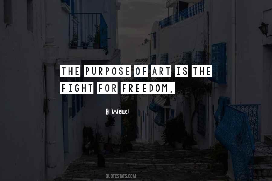 Art Purpose Quotes #324071