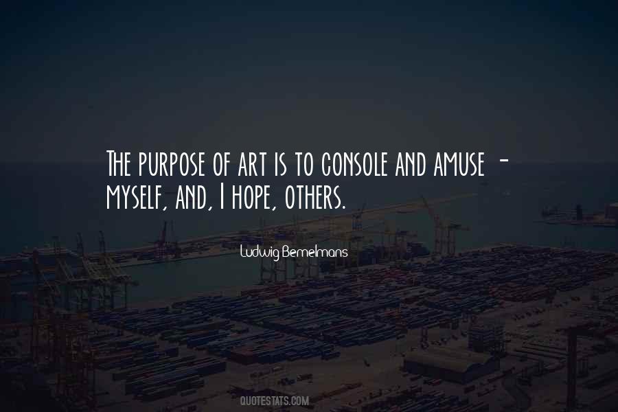 Art Purpose Quotes #913775