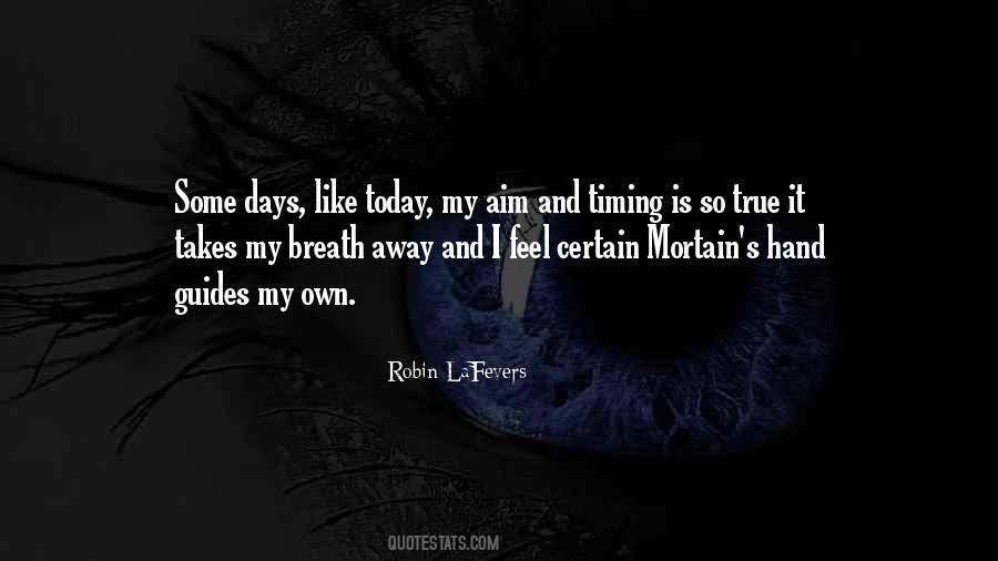 Own Today Quotes #1255822