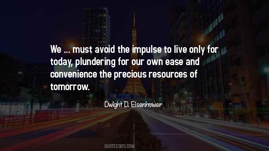Own Today Quotes #1410426