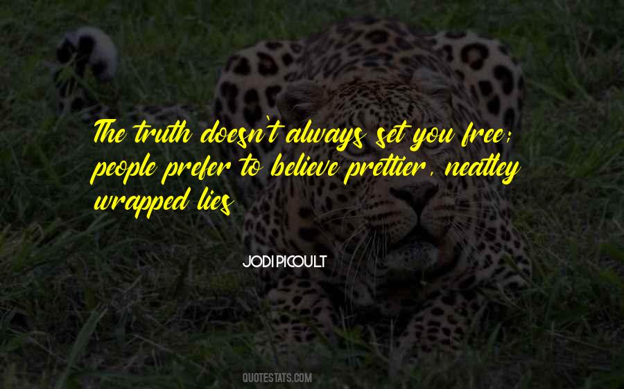 Always Lies Quotes #966688