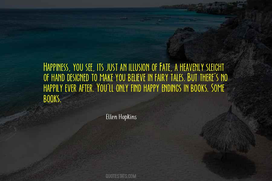Illusion Of Happiness Quotes #1070592