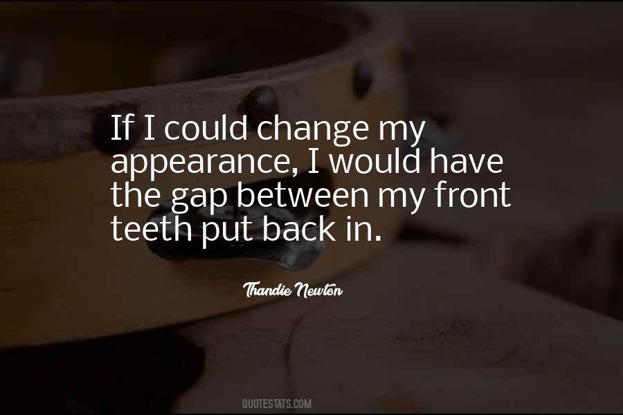 Gap Between Teeth Quotes #1645544