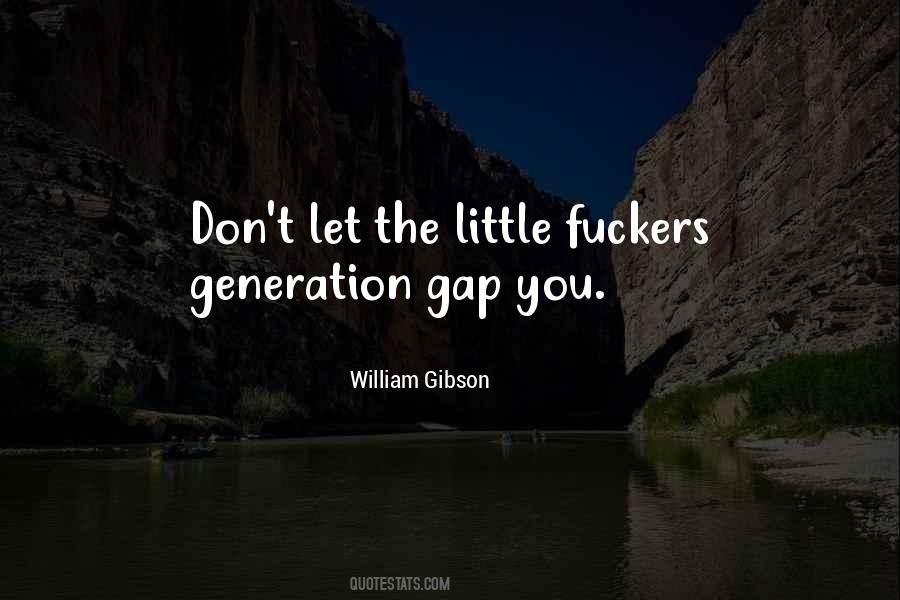 Gap Generation Quotes #1395086