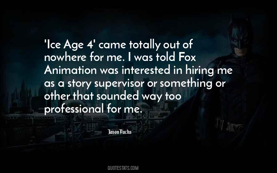 Age 4 Quotes #437184