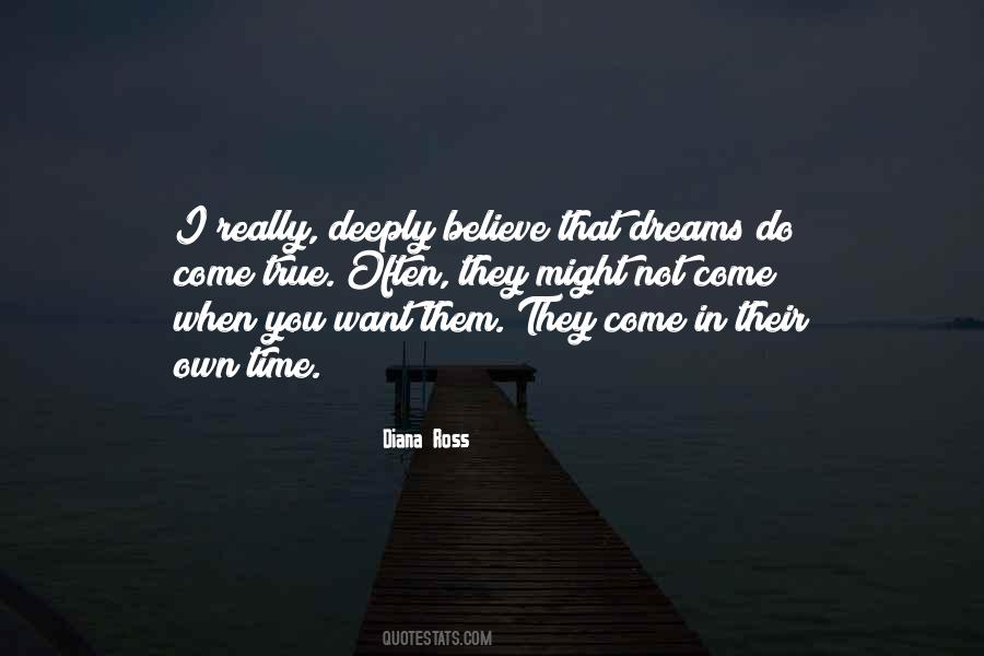 Who Believe In Your Dreams Quotes #232288