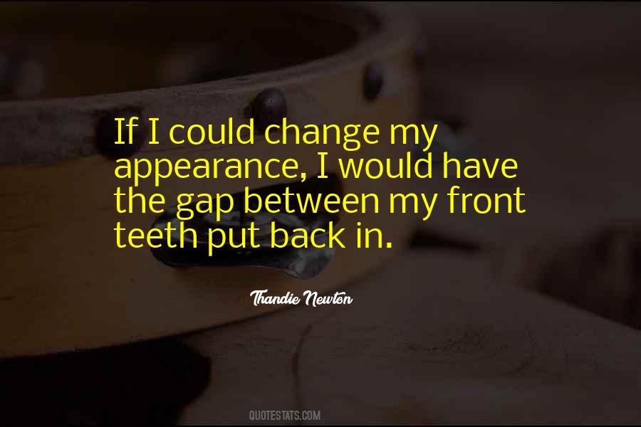 Gap Teeth Quotes #1645544