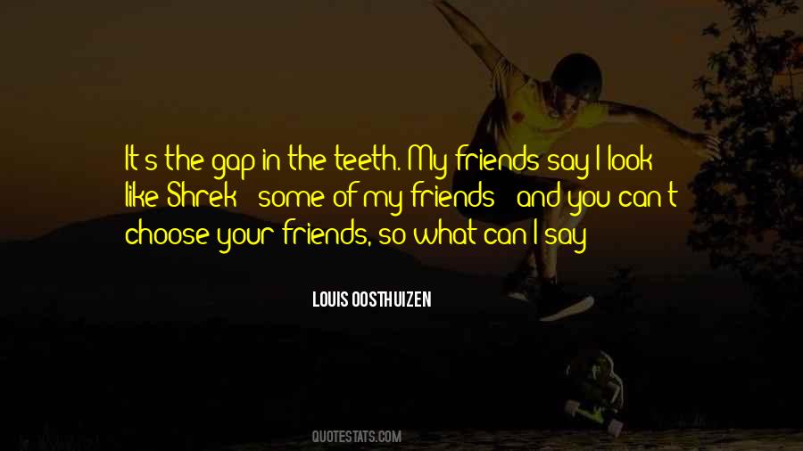 Gap Teeth Quotes #1652686