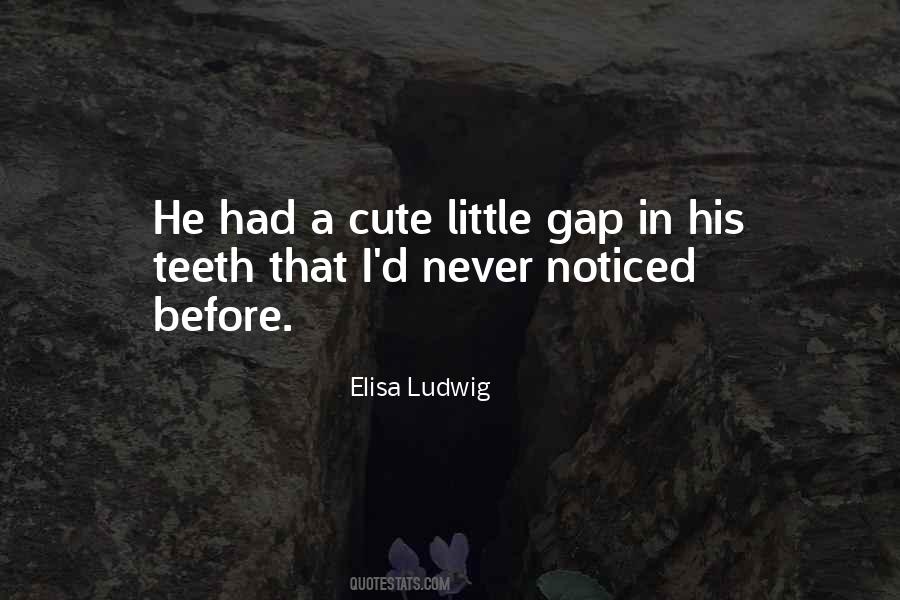 Gap Teeth Quotes #312363