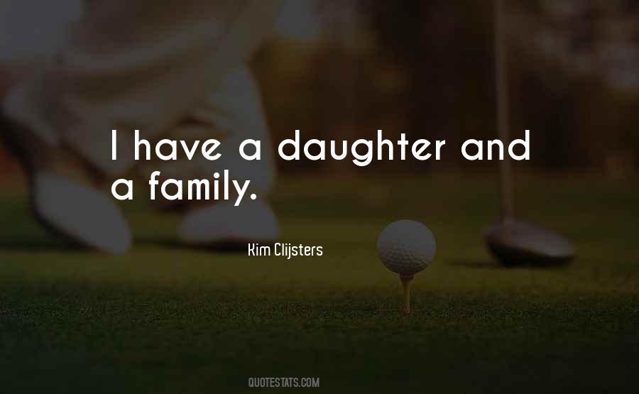 Family Daughter Quotes #222753