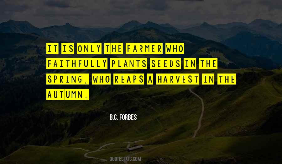 Quotes About The Farmer #591218