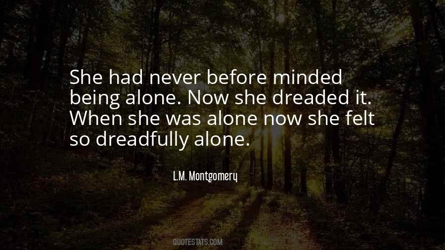 Never Felt So Alone Quotes #164810
