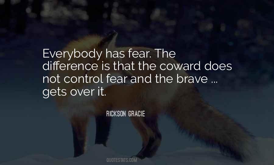 The Brave Quotes #1196429