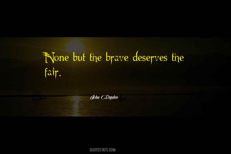 The Brave Quotes #1278814