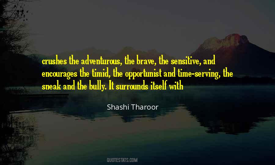 The Brave Quotes #1329998