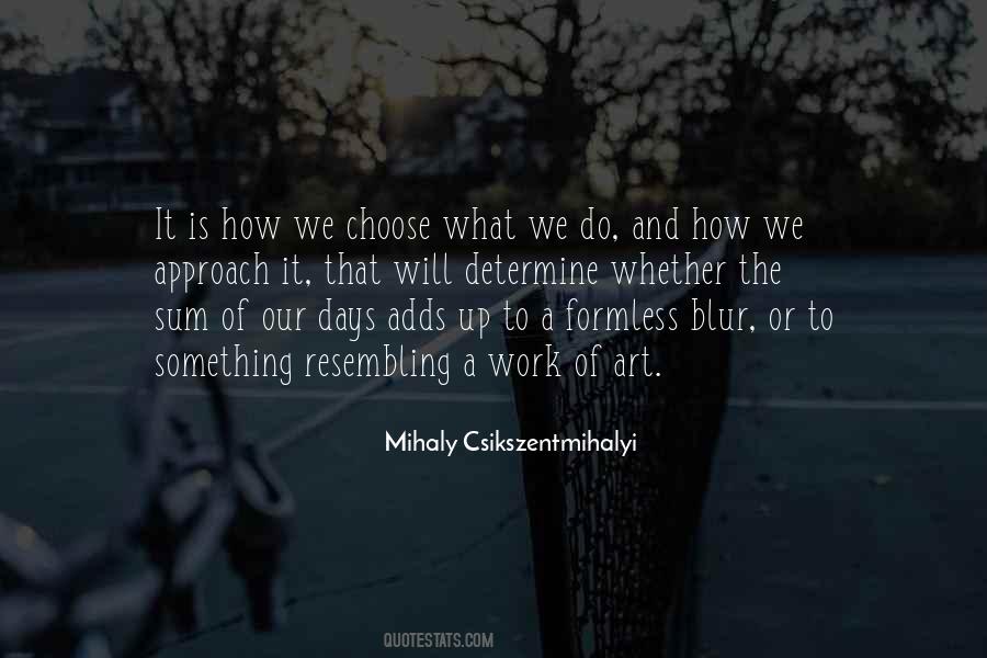 What To Choose Quotes #339880