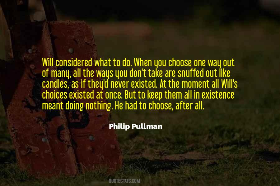 What To Choose Quotes #370165