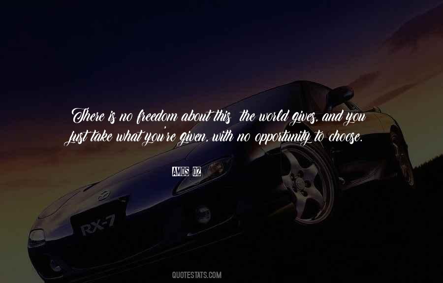 What To Choose Quotes #591262