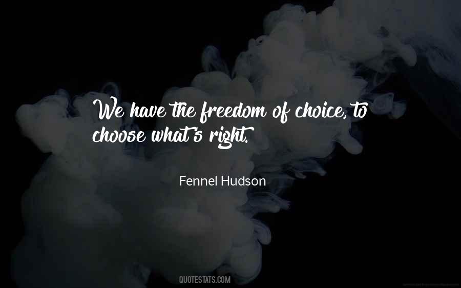 What To Choose Quotes #687270