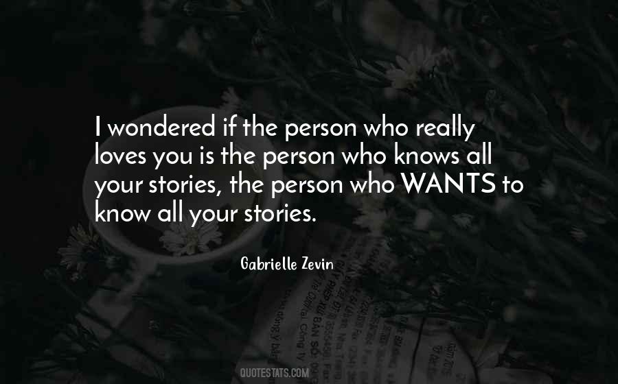 Who Really Loves You Quotes #1043822