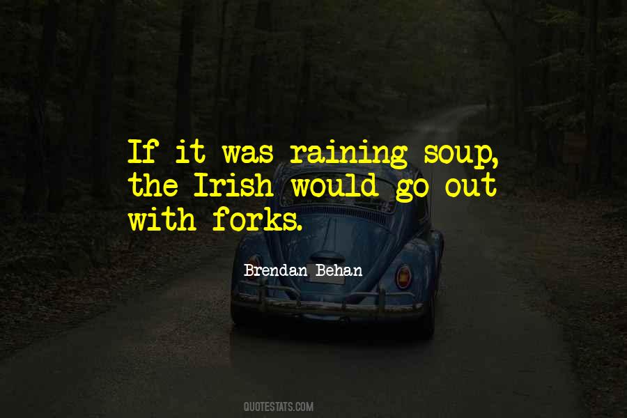Soup Of The Day Quotes #1328542