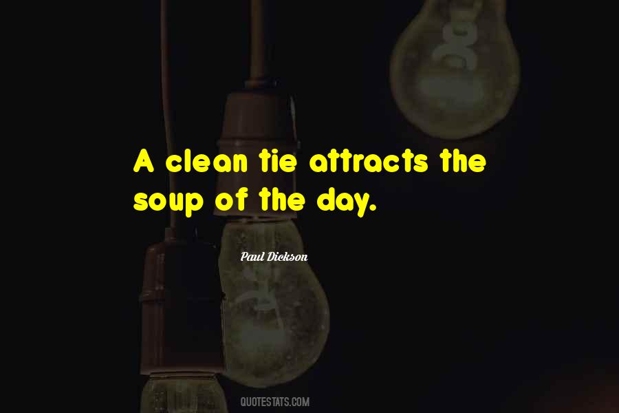 Soup Of The Day Quotes #1551726
