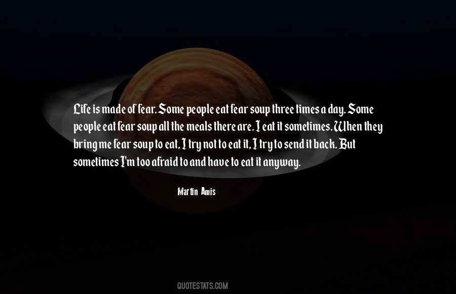 Soup Of The Day Quotes #533165