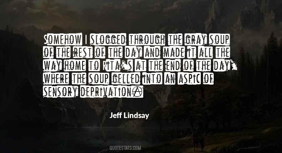 Soup Of The Day Quotes #757141