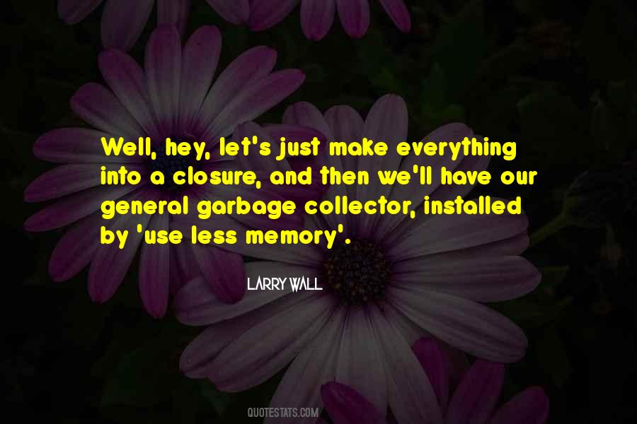 Garbage Collector Quotes #220809