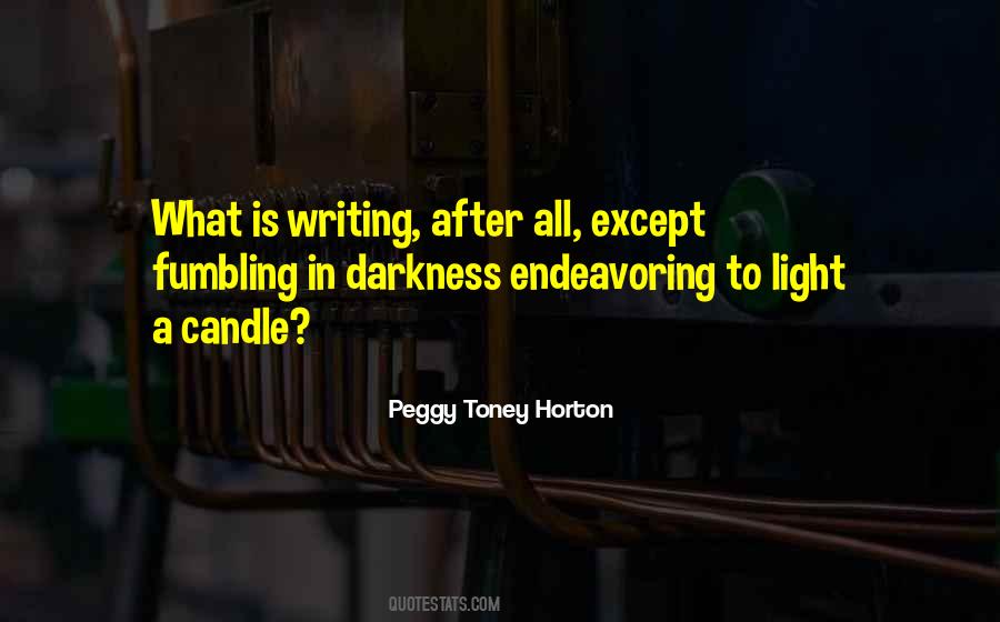Candle In Darkness Quotes #1304672
