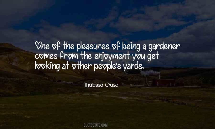 Quotes About A Gardener #1032261