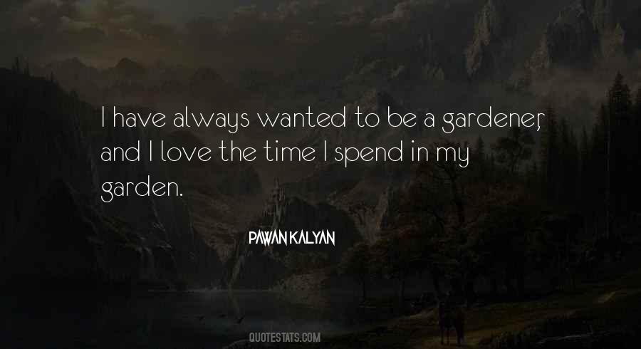Quotes About A Gardener #1135415