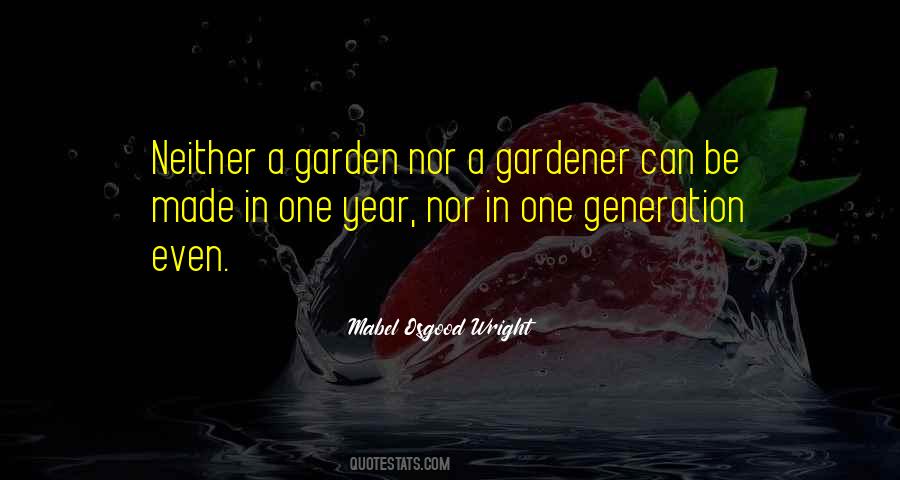 Quotes About A Gardener #1384574