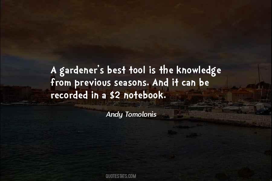 Quotes About A Gardener #1389017