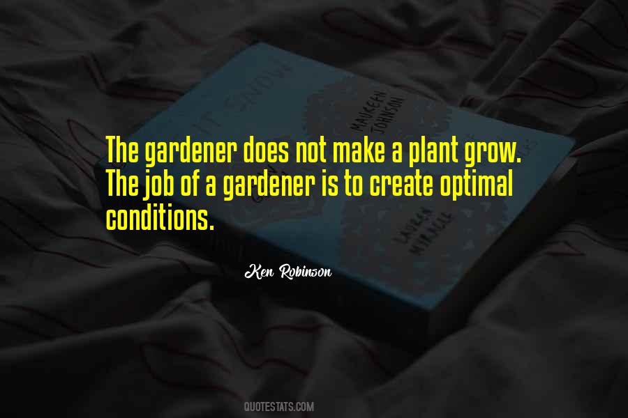 Quotes About A Gardener #251838