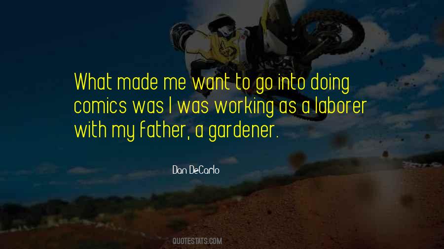 Quotes About A Gardener #655428