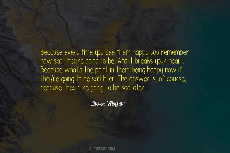 You Be Happy Quotes #35082