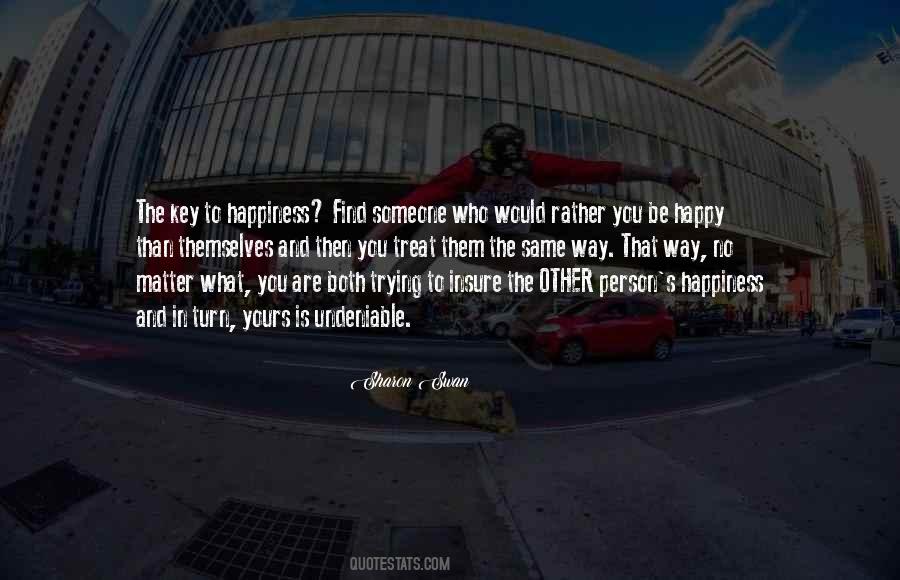 You Be Happy Quotes #746967