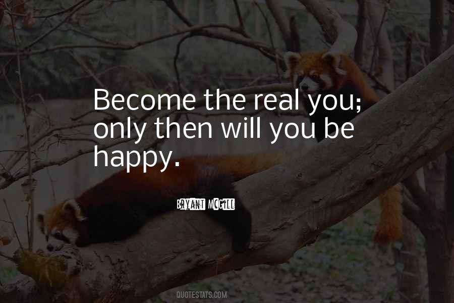 You Be Happy Quotes #954873