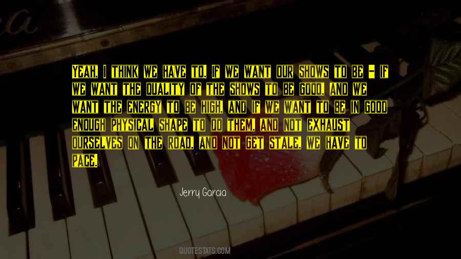 Garcia Quotes #10541