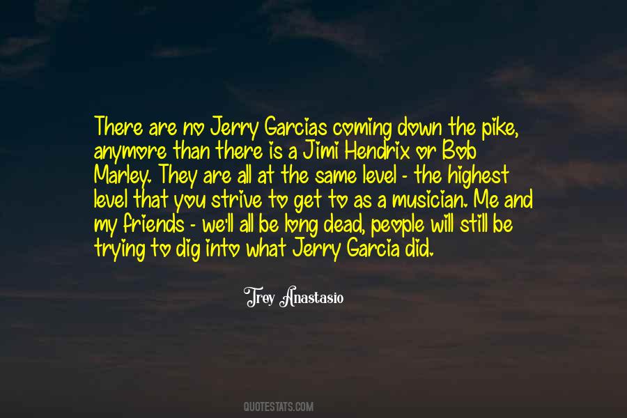 Garcia Quotes #1573327